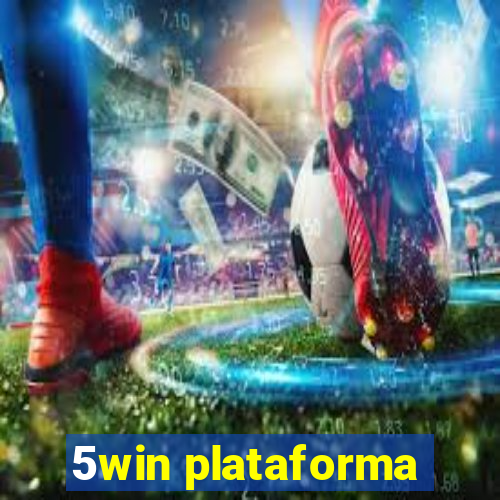 5win plataforma