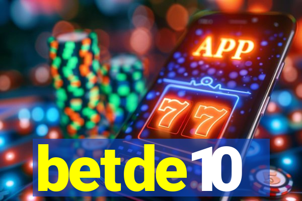betde10