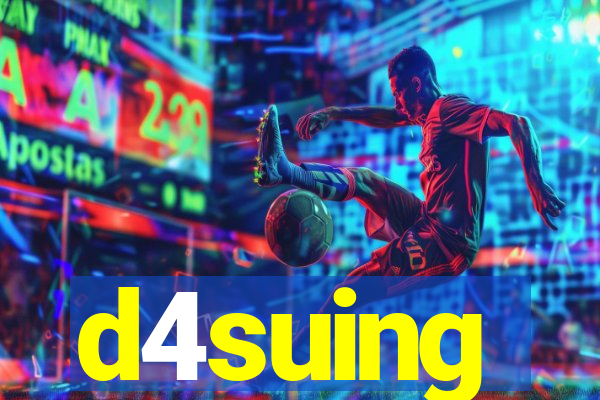 d4suing