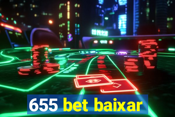 655 bet baixar