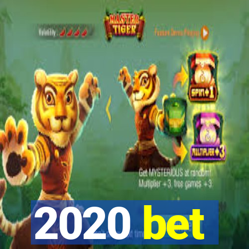 2020 bet