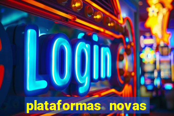 plataformas novas da bet