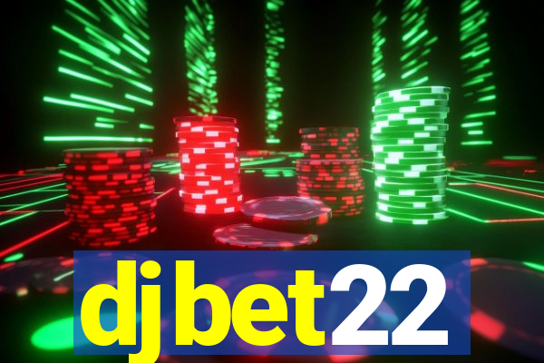 djbet22