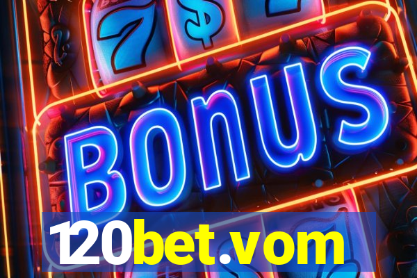 120bet.vom