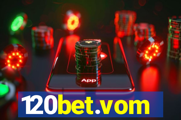 120bet.vom