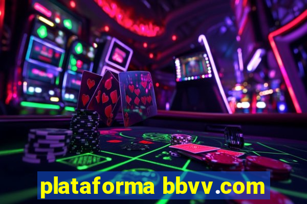 plataforma bbvv.com