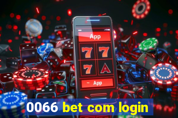 0066 bet com login