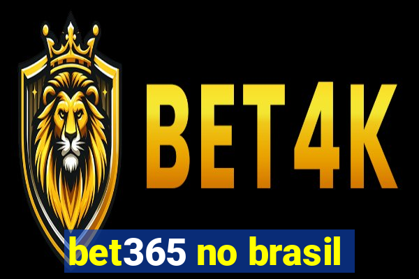bet365 no brasil