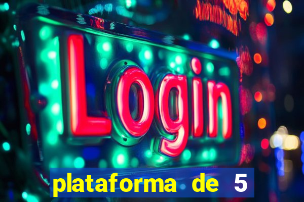 plataforma de 5 reais tigre