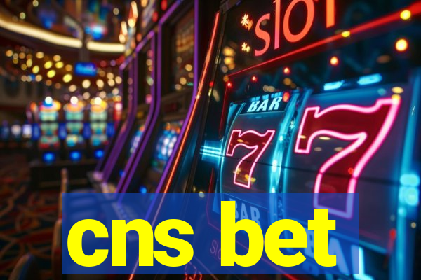 cns bet