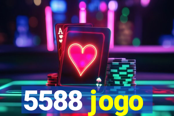 5588 jogo