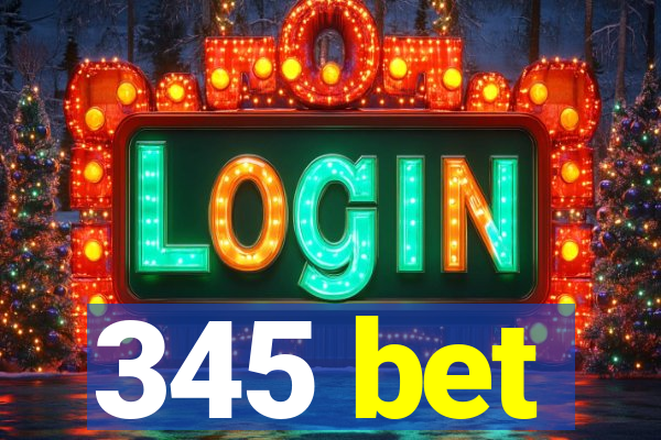 345 bet