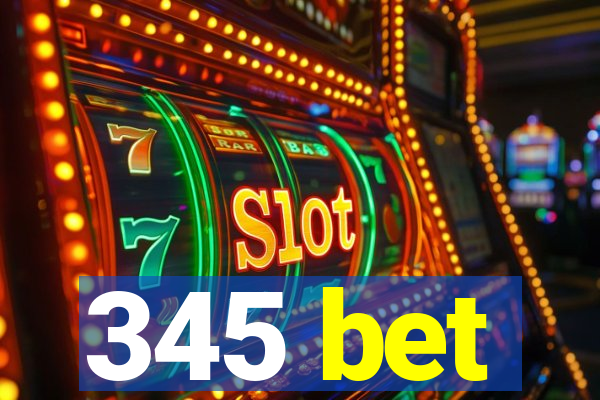 345 bet