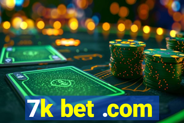 7k bet .com