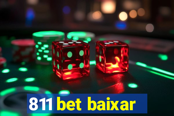 811 bet baixar
