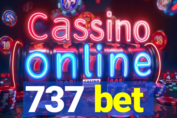 737 bet