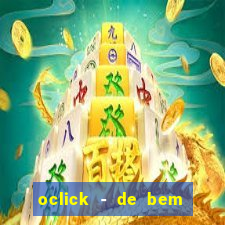 oclick - de bem com a vida resultado do jogo do bicho