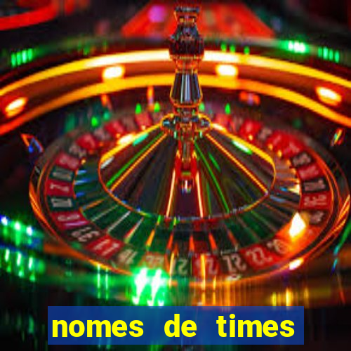 nomes de times criativos para o cartola