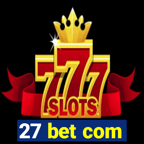 27 bet com