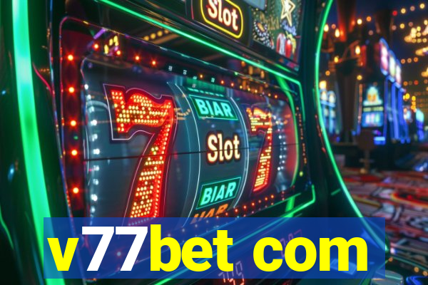 v77bet com