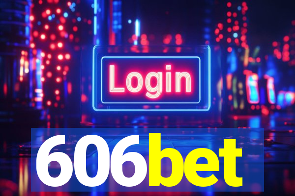 606bet