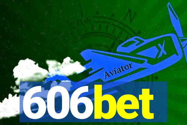 606bet