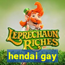 hendai gay