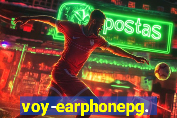 voy-earphonepg.com
