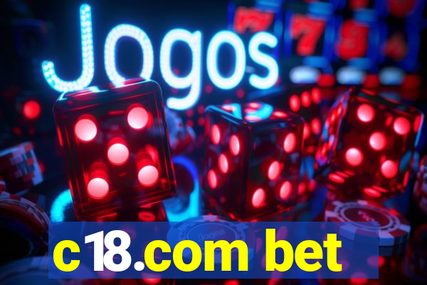 c18.com bet