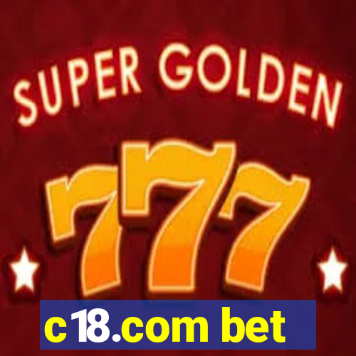 c18.com bet