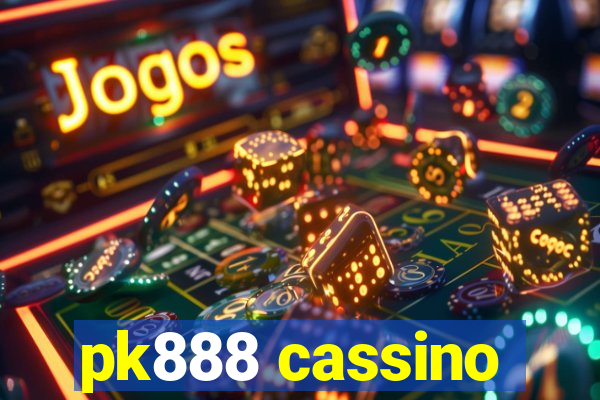 pk888 cassino