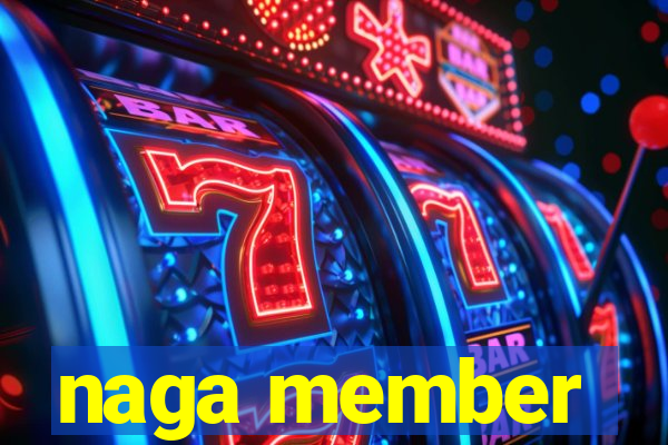 naga member