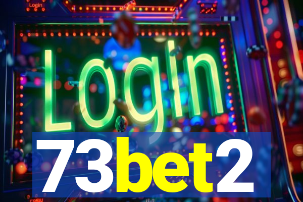 73bet2