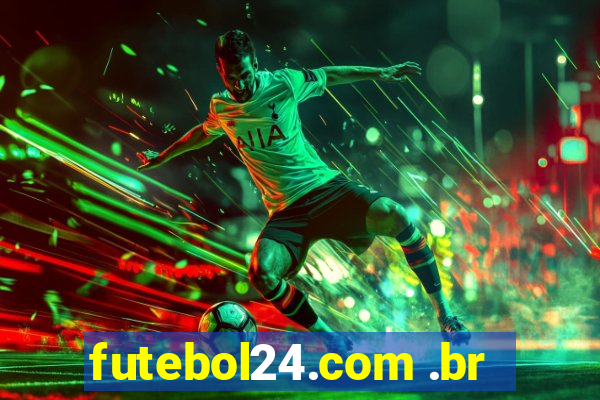 futebol24.com .br