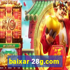 baixar 28g.com