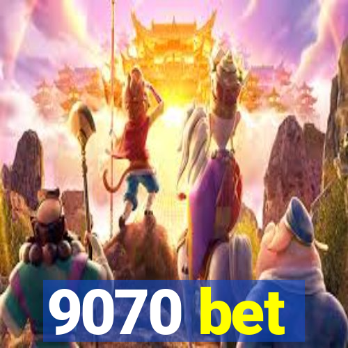 9070 bet