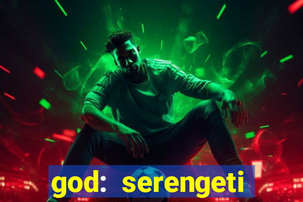god: serengeti filme completo dublado gratis
