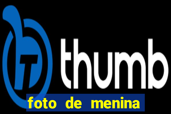 foto de menina fake bonita