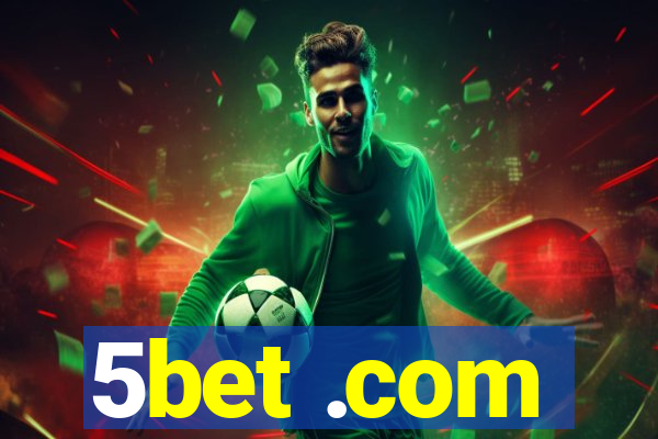 5bet .com