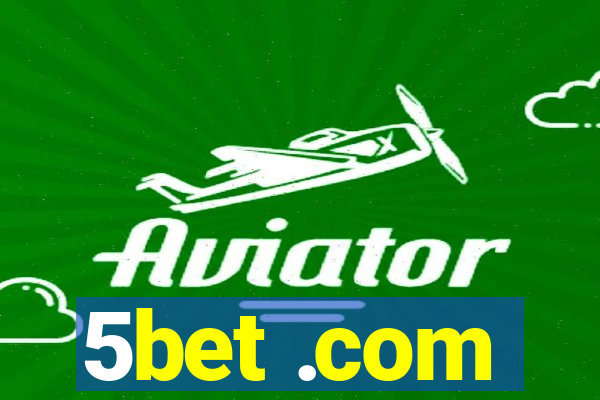 5bet .com