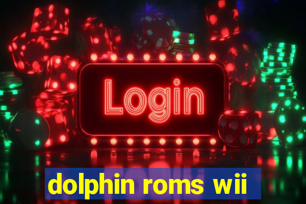 dolphin roms wii