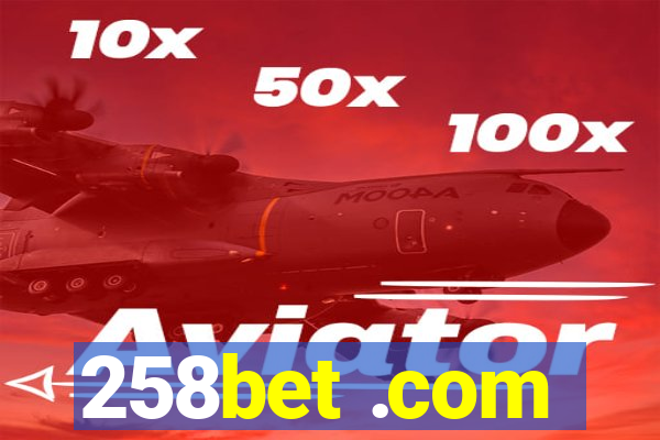 258bet .com