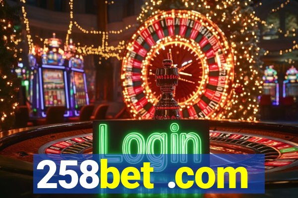 258bet .com