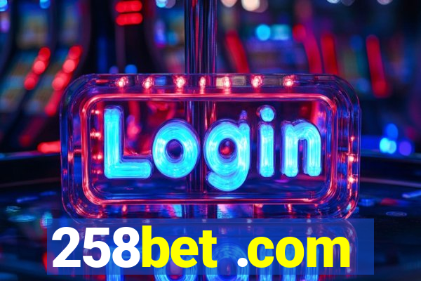 258bet .com