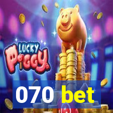 070 bet
