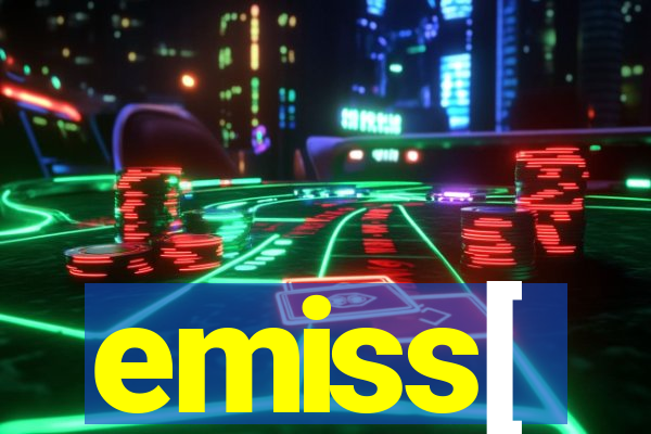 emiss[