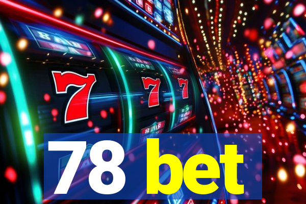 78 bet