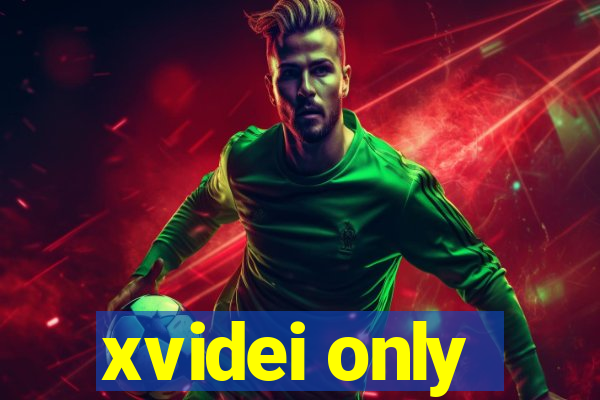 xvidei only