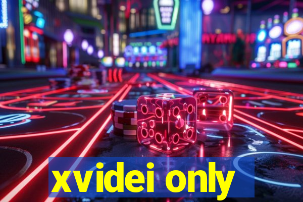xvidei only