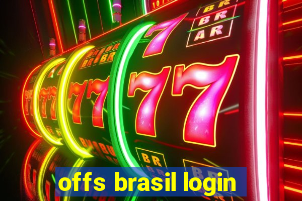 offs brasil login